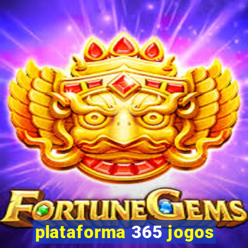 plataforma 365 jogos